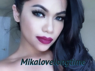 Mikalovelongtime