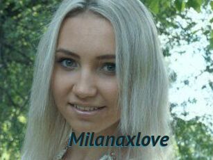 Milanaxlove