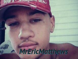 MrEricMatthews