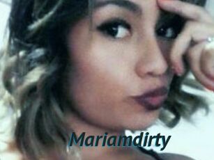 Mariamdirty