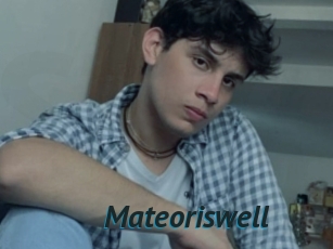 Mateoriswell