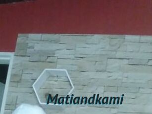 Matiandkami