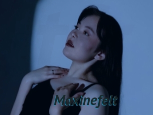 Maxinefelt