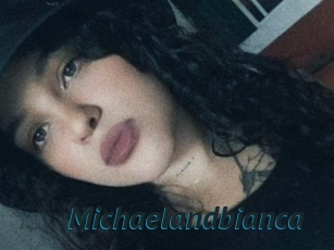 Michaelandbianca