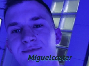 Miguelcaster