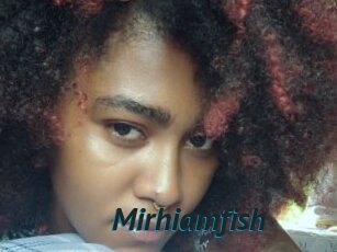 Mirhiamfish