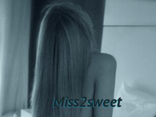 Miss2sweet