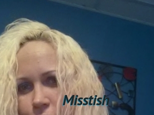 Misstish