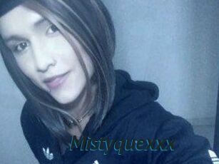 Mistyquexxx