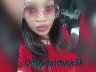 Oatmealthick3k