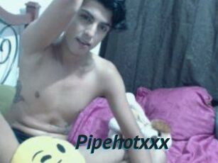 Pipehotxxx