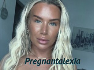 Pregnantalexia