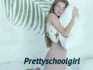 Prettyschoolgirl