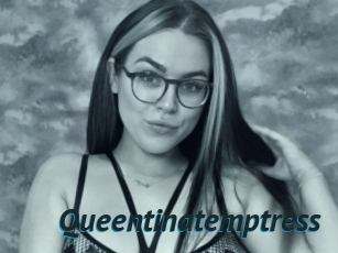 Queentinatemptress