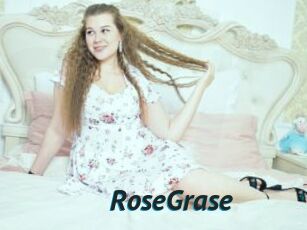 RoseGrase