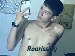 Roarissing