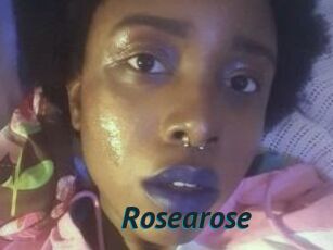 Rosearose