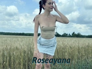 Roseayana