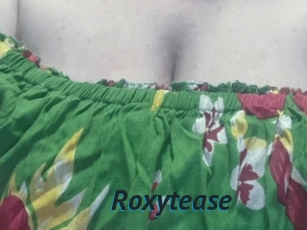 Roxytease