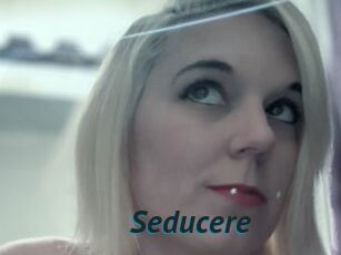 Seducere