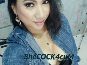 SheCOCK4cuM