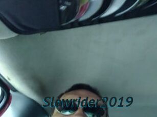 Slowrider2019