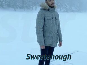 Sweetenough