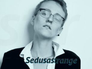 Sedusastrange