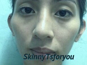 SkinnyTsforyou