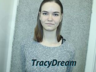 TracyDream