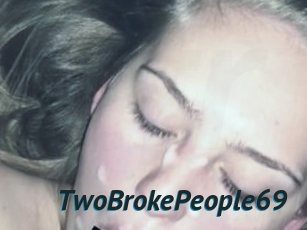 TwoBrokePeople69