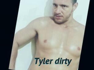 Tyler_dirty