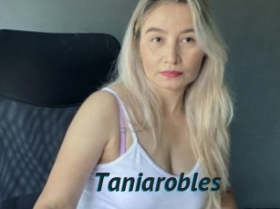 Taniarobles