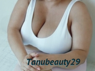 Tanubeauty29