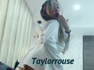 Taylorrouse