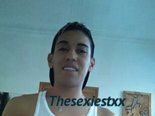 Thesexiestxx