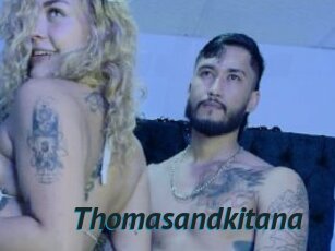 Thomasandkitana