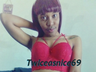 Twiceasnice69