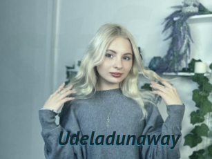 Udeladunaway