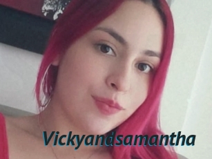 Vickyandsamantha