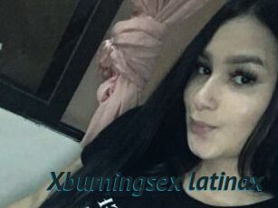 Xburningsex_latinax