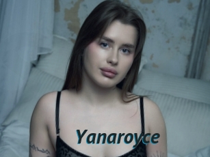 Yanaroyce