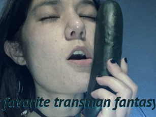 Your_favorite_transman_fantasy