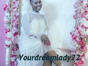 Yourdreamlady22